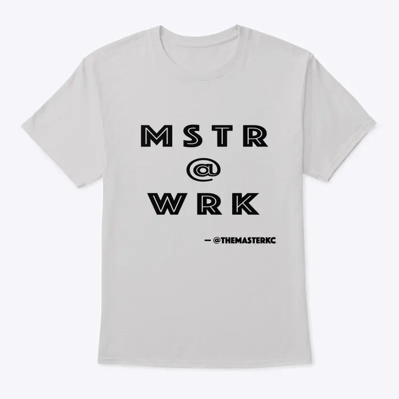 Master At Work Tee Volume 1